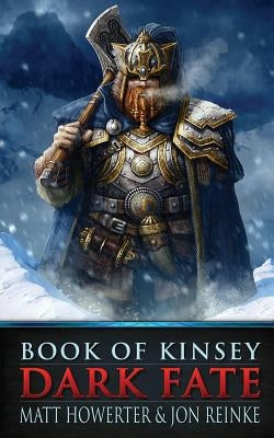 Book of Kinsey: Dark Fate by Reinke, Jon
