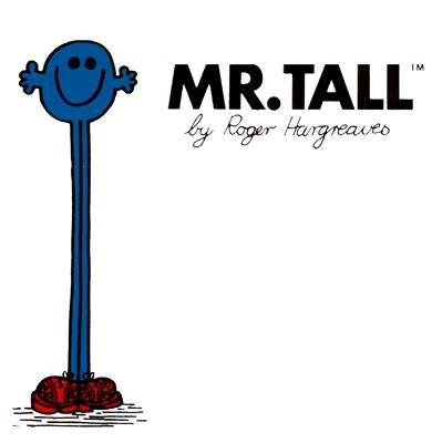 Mr. Tall by Hargreaves, Roger