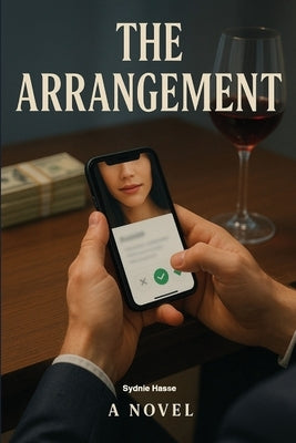 The Arrangement by Hasse, Sydnie