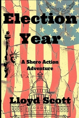 Election Year by Scott, Lloyd