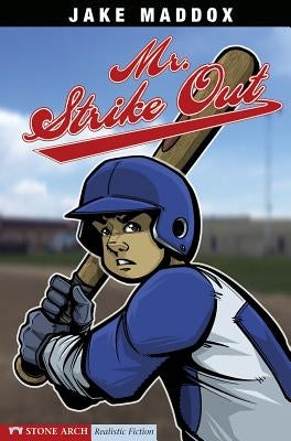 Mr. Strike Out by Maddox, Jake