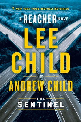The Sentinel (Special Edition): A Reacher Novel by Child, Lee