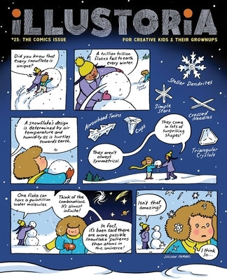 Illustoria: Comics: Issue #25: Stories, Comics, Diy, for Creative Kids and Their Grownups by Haidle, Elizabeth