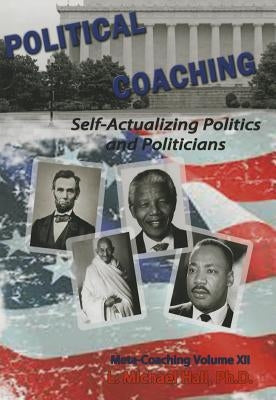 Political Coaching by Hall, L. Michael