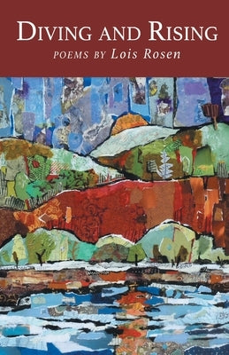 Diving and Rising by Rosen, Lois