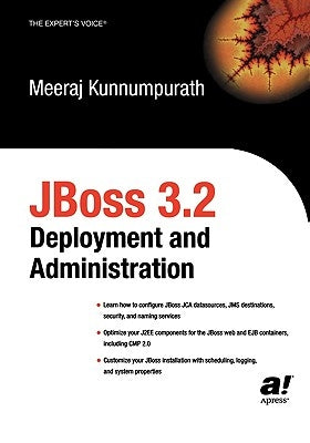 Jboss 3.2 Deployment and Administration by Kunnumpurath, Meeraj