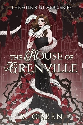 The House of Grenville by Green, B.