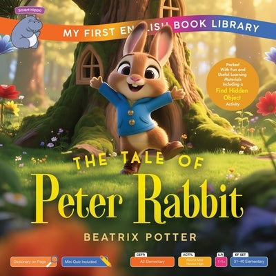 The Tale of Peter Rabbit (Smart Hippo My First English Book Library): Educational Storybook (ESL Students) by Hippo, Smart