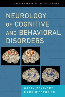 Neurology of Cognitive and Behavioral Disorders by Devinsky, Orrin