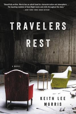 Travelers Rest by Morris, Keith Lee