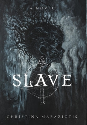 Slave by Maraziotis, Christina