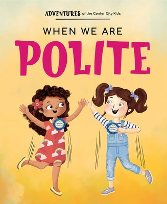 When We Are Polite by Avenue a Books
