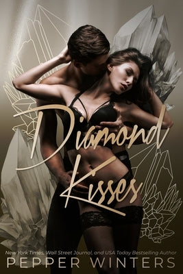 Diamond Kisses: dark romance by Winters, Pepper