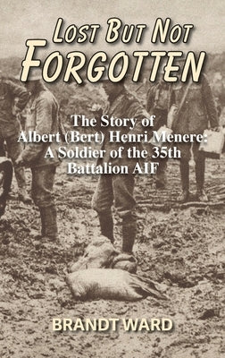 Lost But Not Forgotten by Ward, Brandt