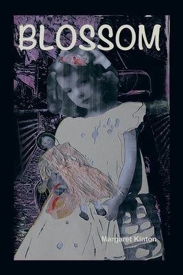 Blossom by Kinton, Margaret