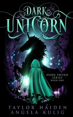 Dark Unicorn: A Unicorn Shifter Novel by Kulig, Angela