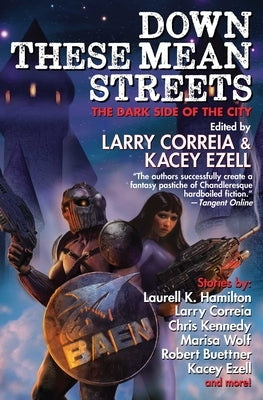 Down These Mean Streets by Correia, Larry