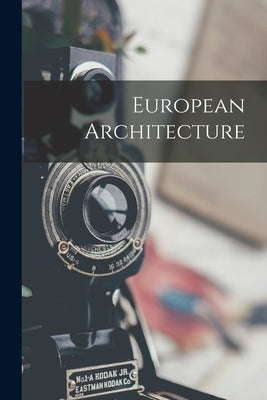 European Architecture by Anonymous