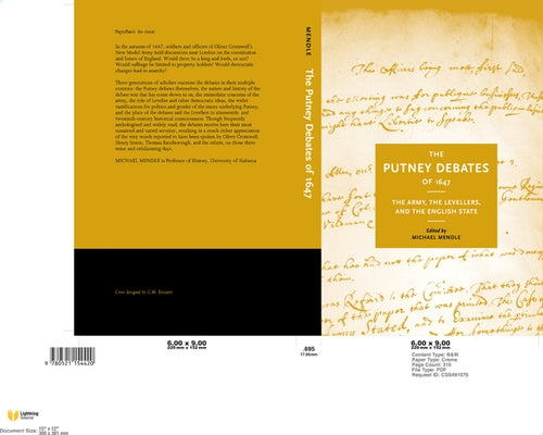 The Putney Debates of 1647: The Army, the Levellers and the English State by Mendle, Michael