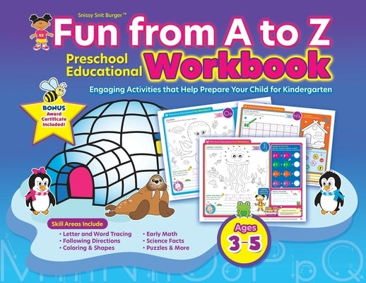 Snissy Snit Burger(TM) Fun From A to Z: Preschool Educational Workbook by Evans, Joyce A.