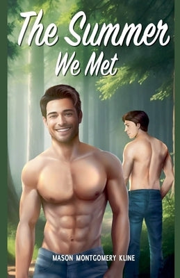 The Summer We Met by Kline, Mason Montgomery
