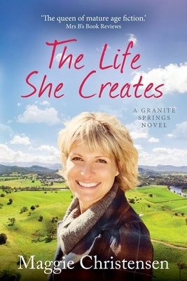 The LifeShe Creates by Christensen, Maggie