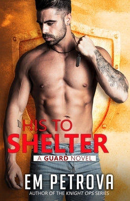His to Shelter by Petrova, Em