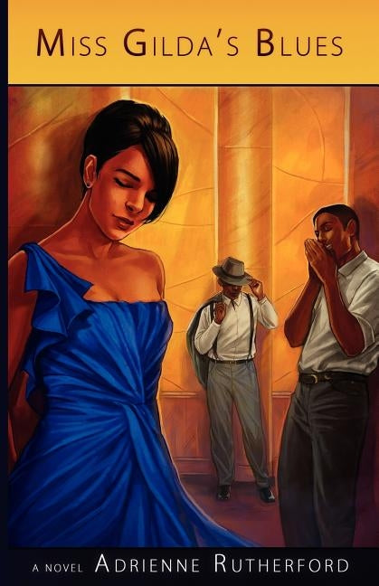 Miss Gilda's Blues by Rutherford, Adrienne