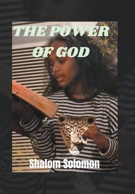 The Power of God by Solomon, Shalom