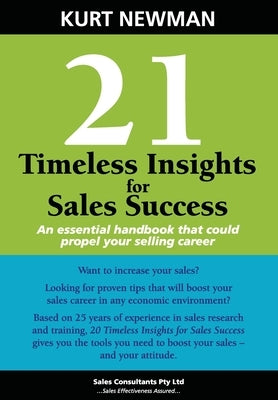 21 Timeless Insights for Sales Success by Newman, Kurt