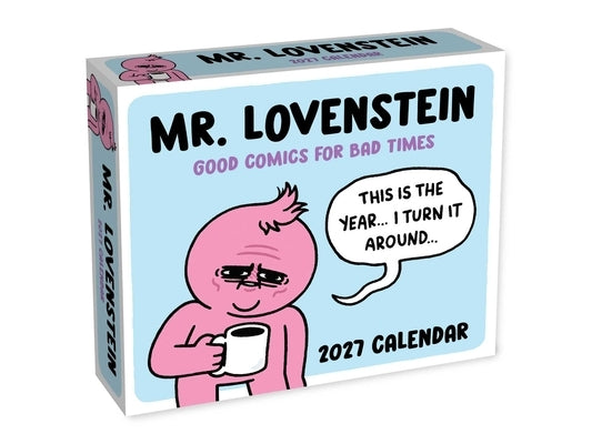 Mr. Lovenstein 2027 Day-To-Day Calendar: Good Comics for Bad Times by Westover, J. L.