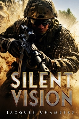 Silent Vision by Chambers, Jacques