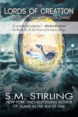 The Lords of Creation by Stirling, S. M.