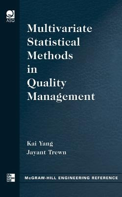 Multivariate Statistical Methods in Quality Management by Yang, Kai
