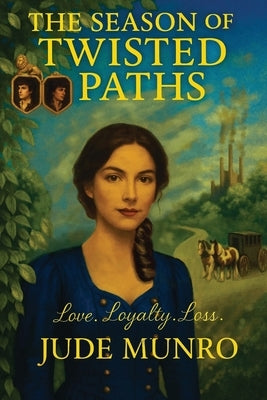 The Season of Twisted Paths by Munro, Jude