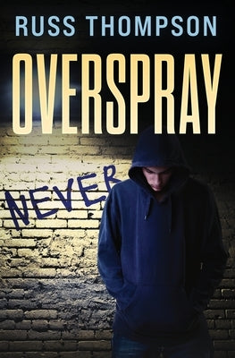 Overspray by Thompson, Russ