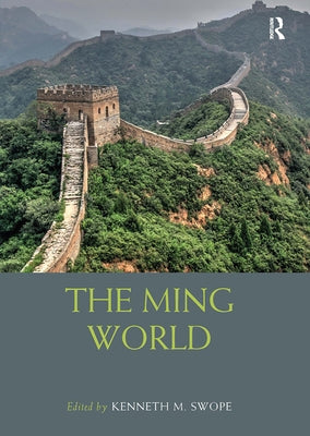 The Ming World by Swope, Kenneth M.