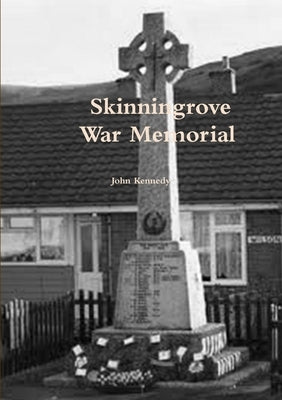 Skinningrove war memorial by Kennedy, John