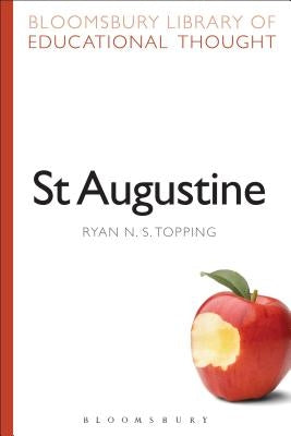 St Augustine by Topping, Ryan N. S.