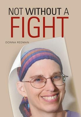 Not Without a Fight by Redman, Donna