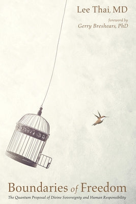 Boundaries of Freedom by Thai, Lee