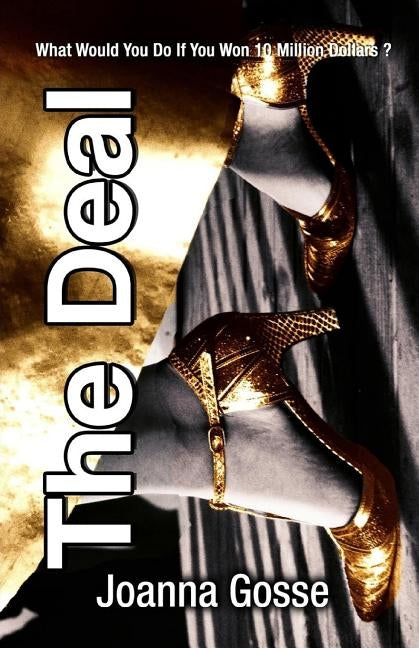 The Deal by Gosse, Joanna
