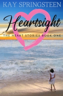 Heartsight by Springsteen, Kay