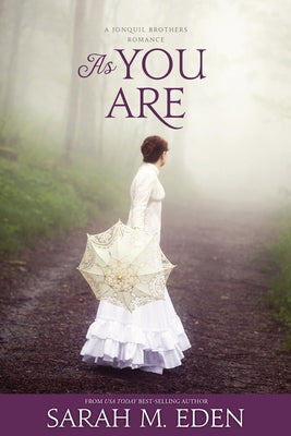 As You Are: Volume 3 by Eden, Sarah M.
