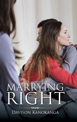 Marrying Right by Kanokanga, Davison