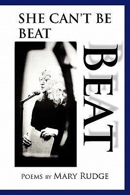 Beat She Can't Be Beat by Rudge, Mary