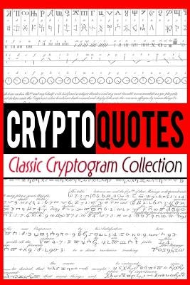 Cryptoquotes: Classic Cryptogram Collection by Cray, Luke Maximilian