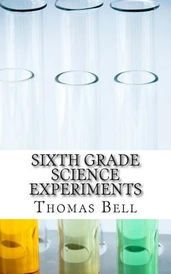 Sixth Grade Science Experiments by Homeschool Brew