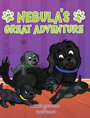 Nebula's Great Adventure by Hofrock, Nancy A.