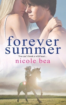 Forever Summer by Bea, Nicole